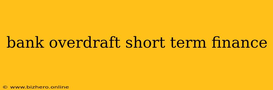 bank overdraft short term finance