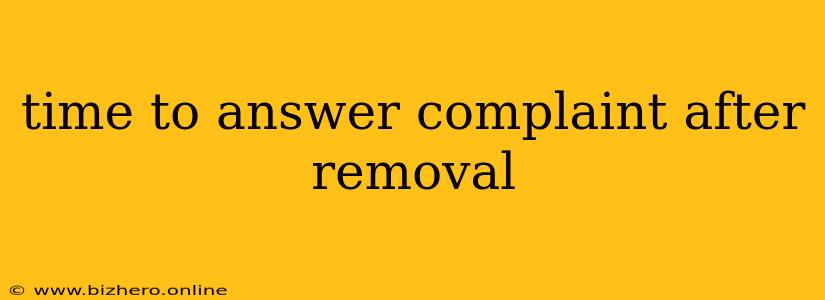time to answer complaint after removal
